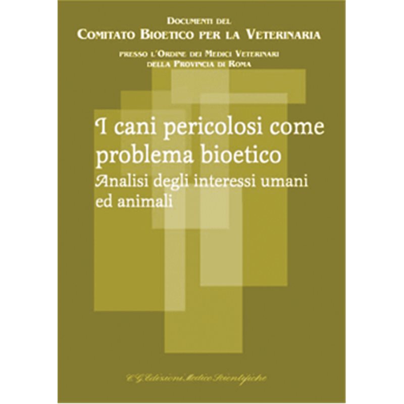 I cani pericolosi come problema bioetico - Analisi degli interessi umani ed animali